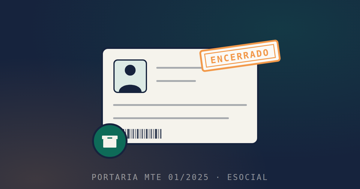 Ilustração de uma ficha de registro de empregado em papel com o carimbo ENCERRADO e a legenda Portaria MTE 01/2025 · eSocial
